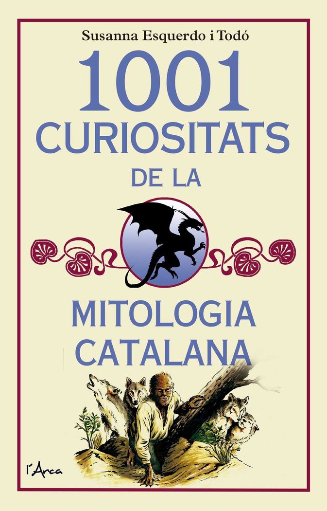 1001 CURIOSITATS DE LA MITOLOGÍA CATALANA, de ESQUERDO I TODó | portada del libro