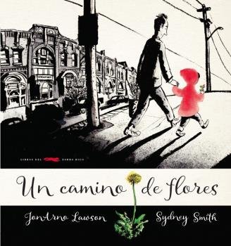 Un camino de flores, de Lawson, JonArno | portada del libro