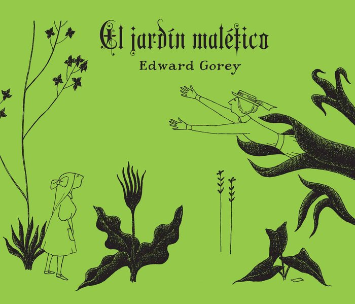 El jardín maléfico, de Gorey, Edward | portada del libro