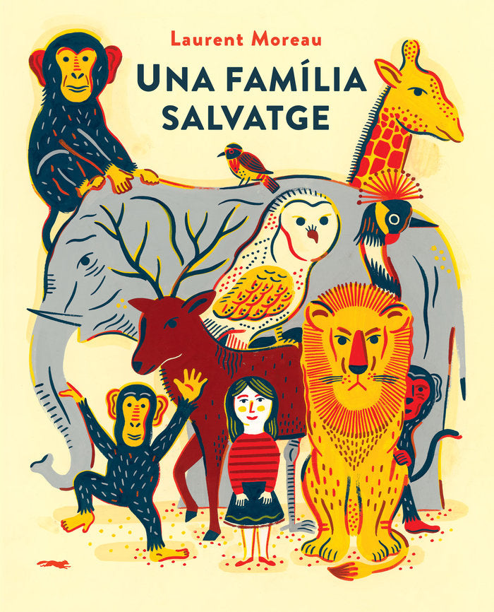 Una família salvatge, de Moreau, Laurent | portada del libro