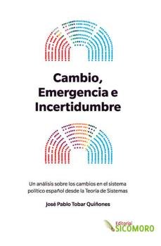 Cambio, emergencia e incertidumbre, de Tobar Quiñones, José Pablo | portada del libro