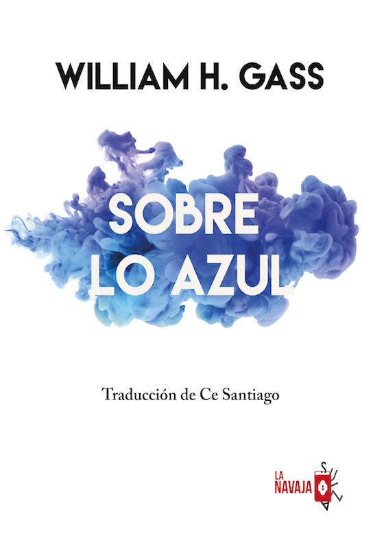 Sobre lo azul, de Gass, William H. | portada del libro
