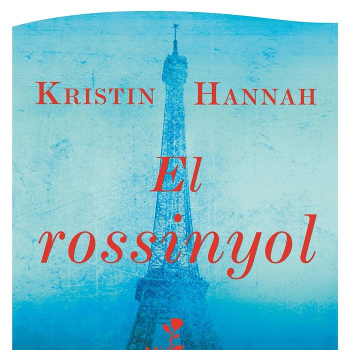 El rossinyol, de Hannah, Kristin | portada del libro