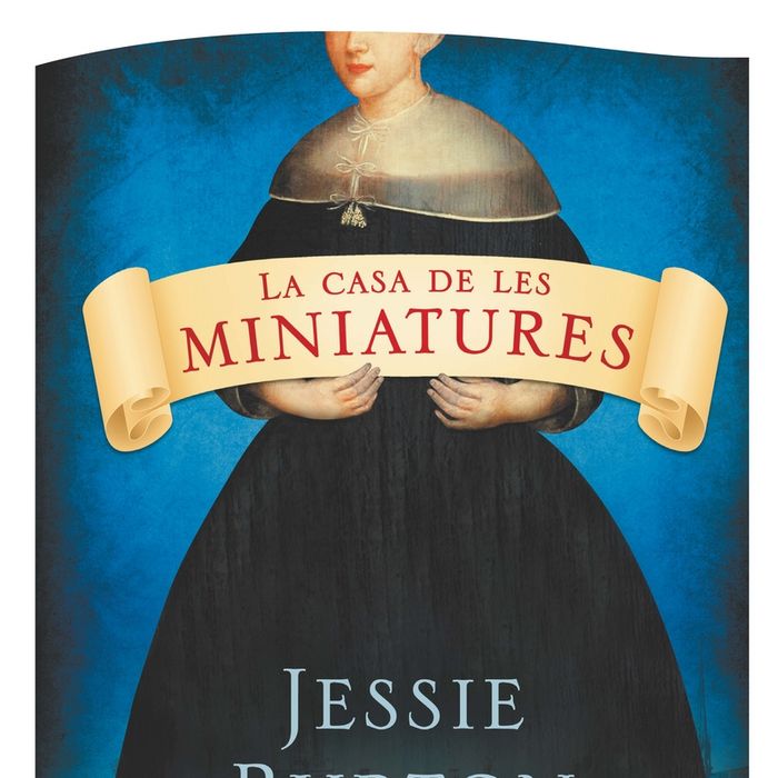 La casa de les miniatures, de Burton, Jessie | portada del libro