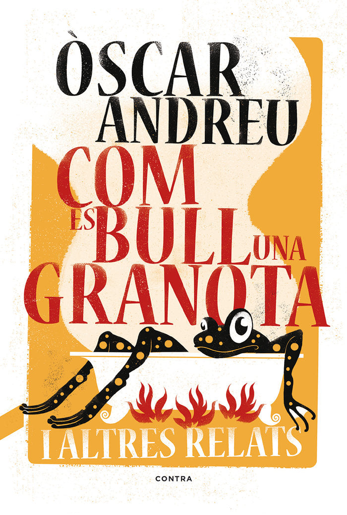 Com es bull una granota i altres relats, de Andreu Fernández, Òscar | portada del libro