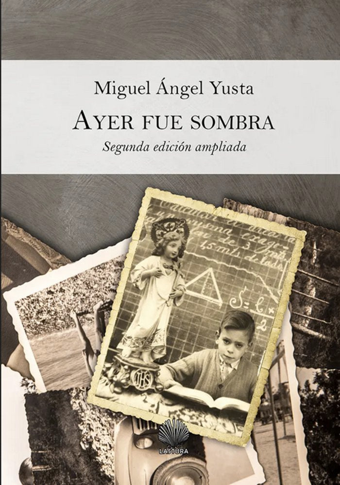 Ayer fue sombra, de Yusta, Miguel Ángel | portada del libro