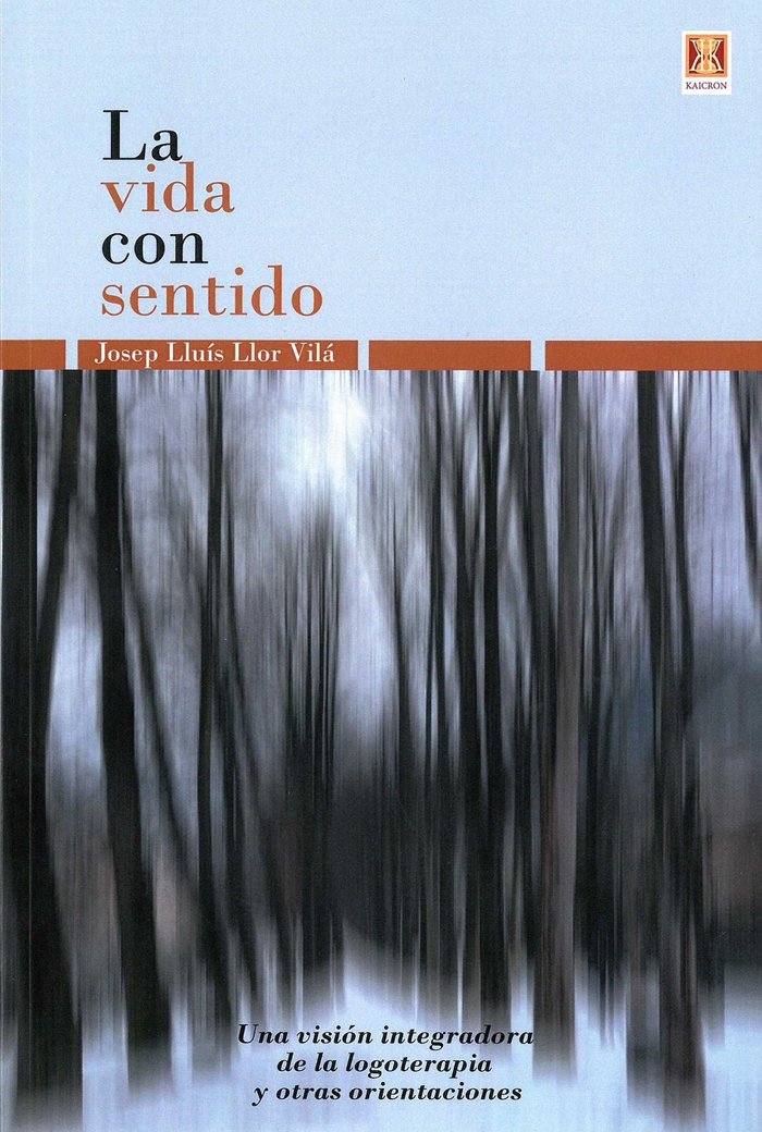 VIDA CON SENTIDO,LA, de LLOR VILA,JOSEP LLUIS | portada del libro