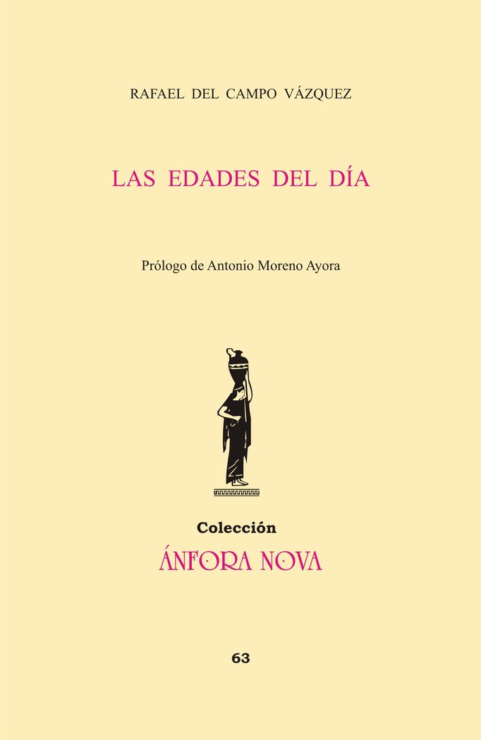Las edades del día, de del Campo Vázquez, Rafael | portada del libro