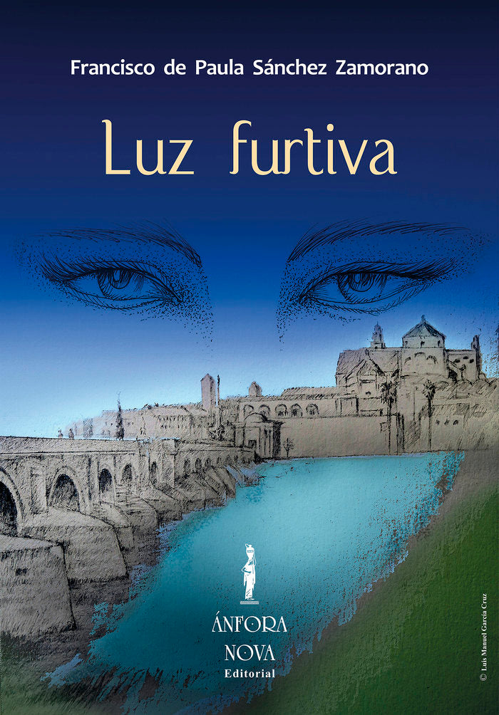 Luz furtiva, de Sánchez Zamorano, Francisco de Paula | portada del libro