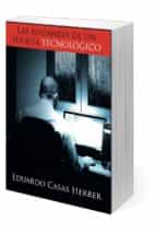 Las andanzas de un policía tecnológico, de EDUARDO CASAS HERRER | portada del libro