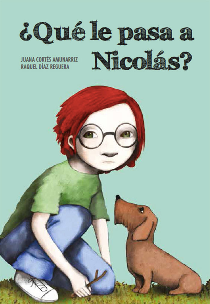 ¿Qué le pasa a Nicolás?, de Juana Cortés | portada del libro