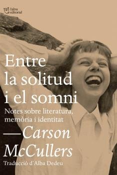 Entre la solitud i el somni, de McCullers, Carson | portada del libro