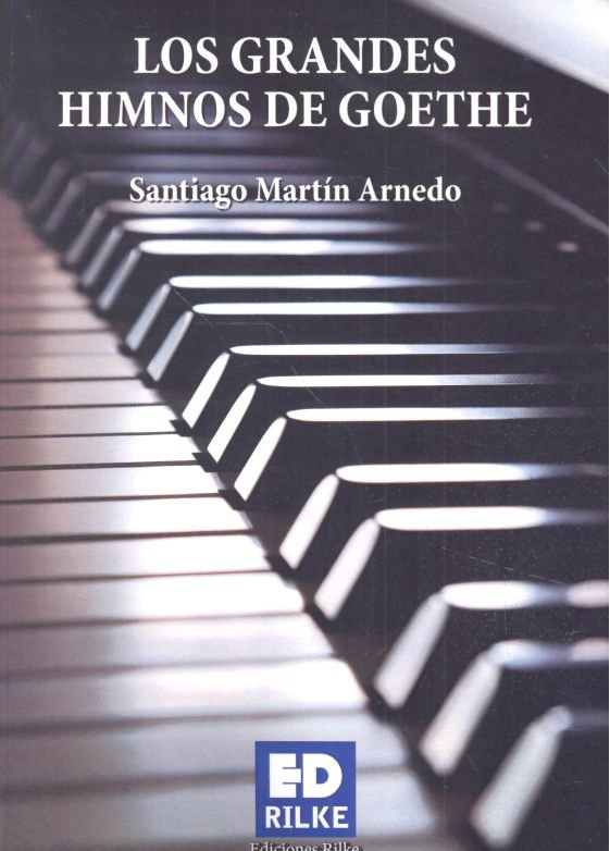 LOS GRANDES HIMNOS DE GOETHE, de Martín Arnedo | portada del libro