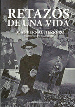RETAZOS DE UNA VIDA, de Bernal Herrero, Blas | portada del libro