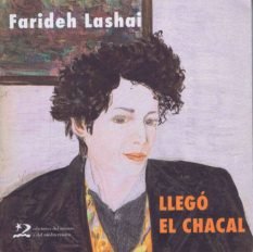 Llegó el chacal, de Lashai, Farideh | portada del libro