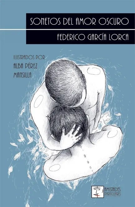Sonetos del amor oscuro, de FEDERICO GARCIA LORCA | portada del libro