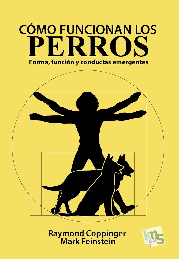 Cómo funcionan los perros, de Coppinger, Raymond | portada del libro
