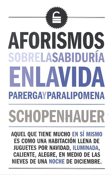 AFORISMOS SOBRE LA SABIDURIA EN LA VIDA, de SCHOPENHAUER | portada del libro