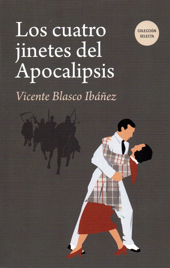 CUATRO JINETES DEL APOCALIPSIS,LOS, de BLASCO IBAÑEZ,VICENTE | portada del libro