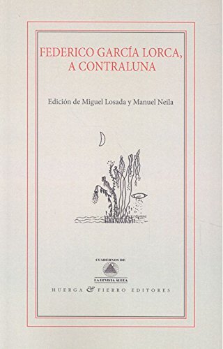 Federico García Lorca, a contraluna, de AA.VV. | portada del libro