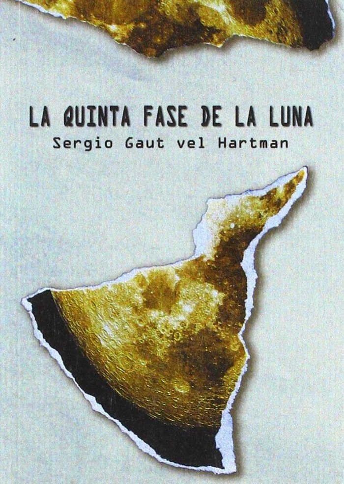 La quinta fase de la luna, de Gaut vel Hartman | portada del libro