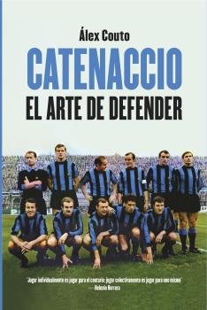 Catenaccio, de Couto LAgo, Alex | portada del libro