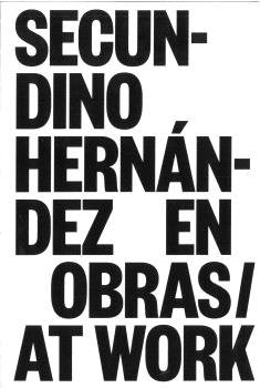 SECUNDINO HERNANDEZ EN OBRAS/AT WORK, de HERANDEZ, SECUNDINO | portada del libro