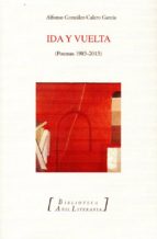 Ida y vuelta, de ALFONSO GONZALEZ CALERO GARCIA | portada del libro