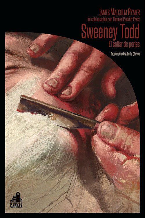 SWEENEY TODD, de THOMAS PECKETT PREST Y JAMES MALCOM RYMER | portada del libro