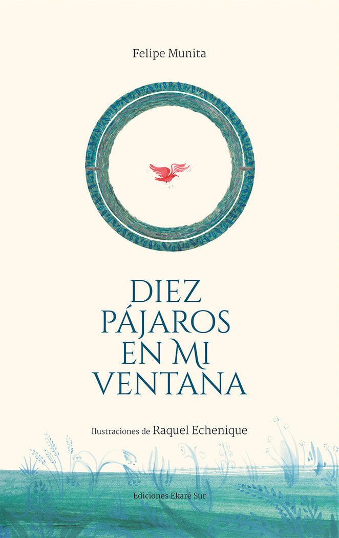 Diez pájaros en mi ventana, de Felipe Munita | portada del libro