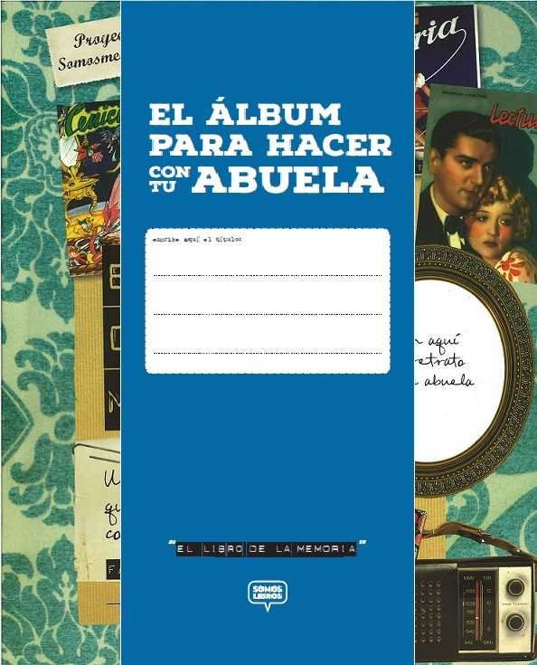 El libro de la memoria de la abuela, de Ramos Espinosa, Noelia | portada del libro