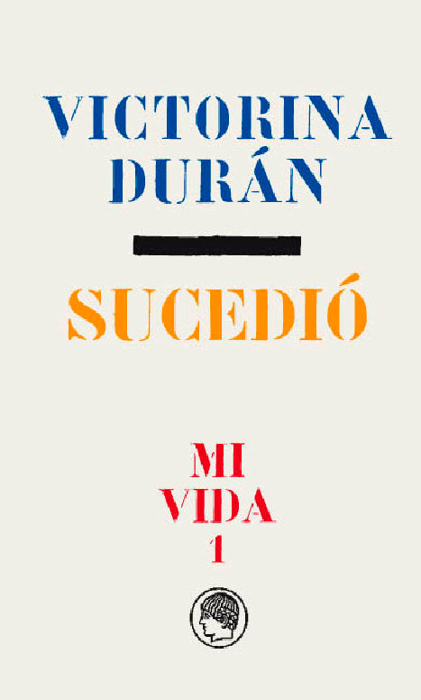 Sucedió, de Durán, Victorina | portada del libro