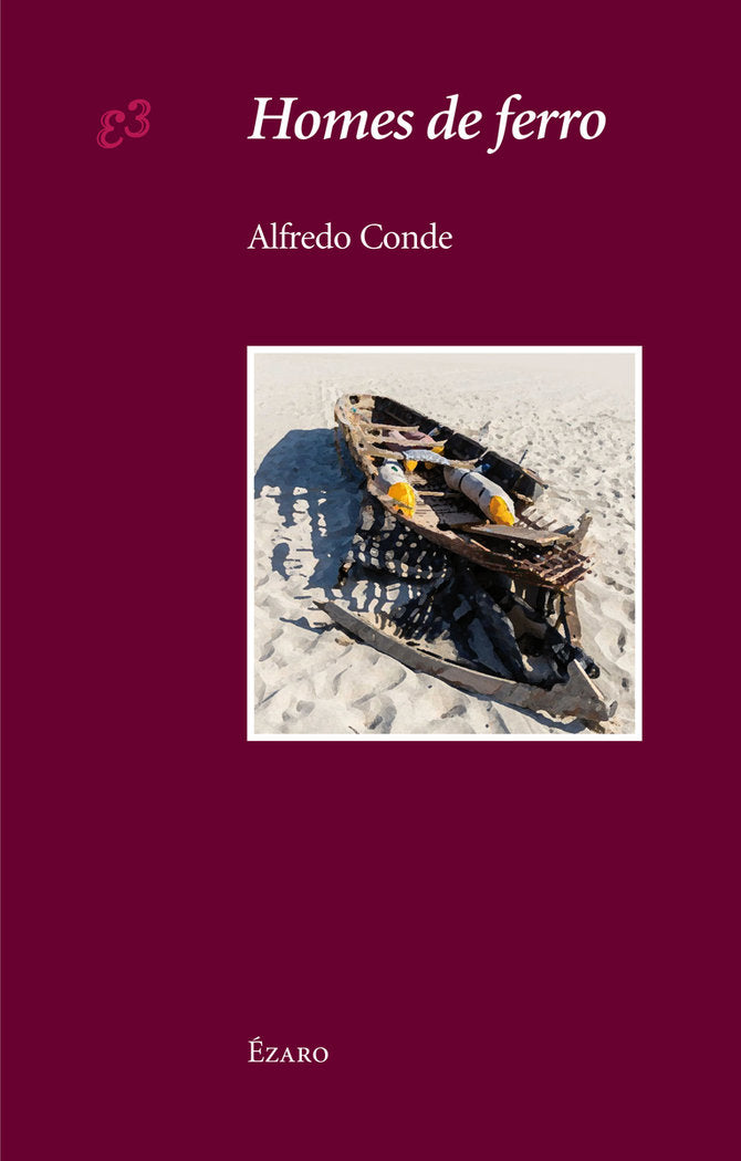 Homes de ferro, de Conde Cid, Alfredo | portada del libro