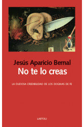 No te lo creas, de Aparicio Bernal, Jesús | portada del libro
