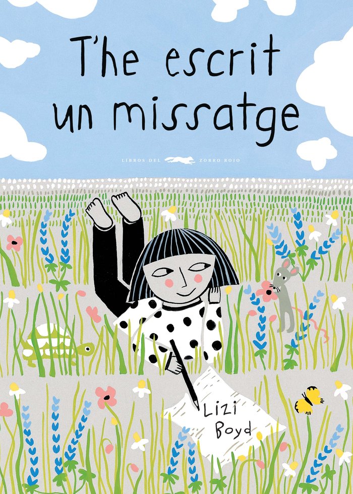 T'HE ESCRIT UN MISSATGE, de BOYD, LIZI | portada del libro