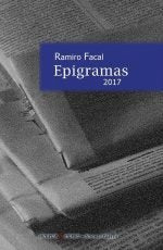 EPIGRAMAS 2017, de FACAL, RAMIRO | portada del libro