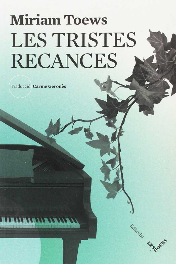 Les tristes recances, de Toews | portada del libro