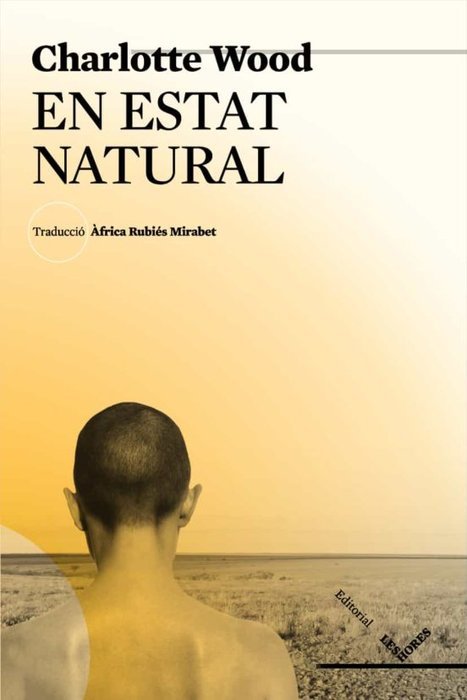 En estat natural, de Wood, Charlotte | portada del libro