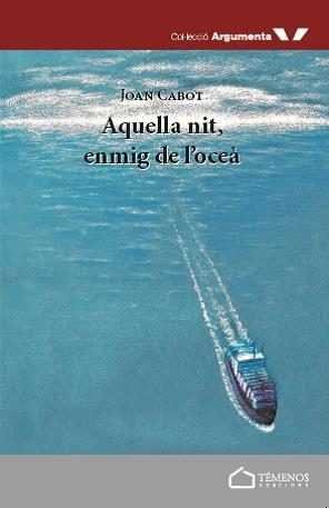 Aquella nit, enmig de l'oceà, de Cabot Trujillo | portada del libro