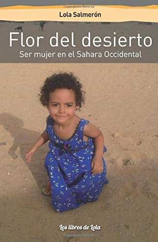 FLOR DEL DESIERTO, de SALMERON GALI | portada del libro