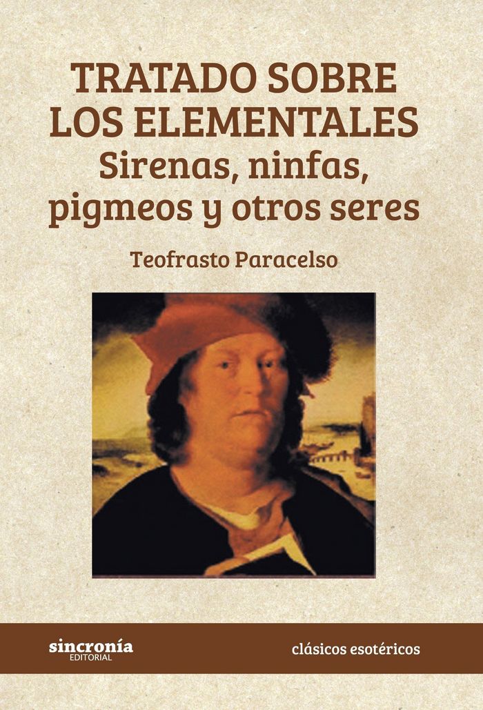 TRATADO SOBRE LOS ELEMENTALES, de Paracelso, Teofrasto | portada del libro