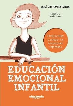 EDUCACIÓN EMOCIONAL INFANTIL, de Sande Martínez, José Antonio | portada del libro
