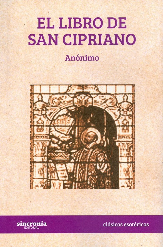 EL LIBRO DE SAN CIPRIANO, de Anónimo | portada del libro