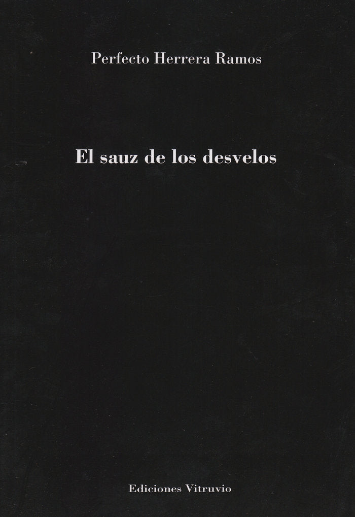 El sauz de los desvelos, de Perfecto Herrera Ramos | portada del libro