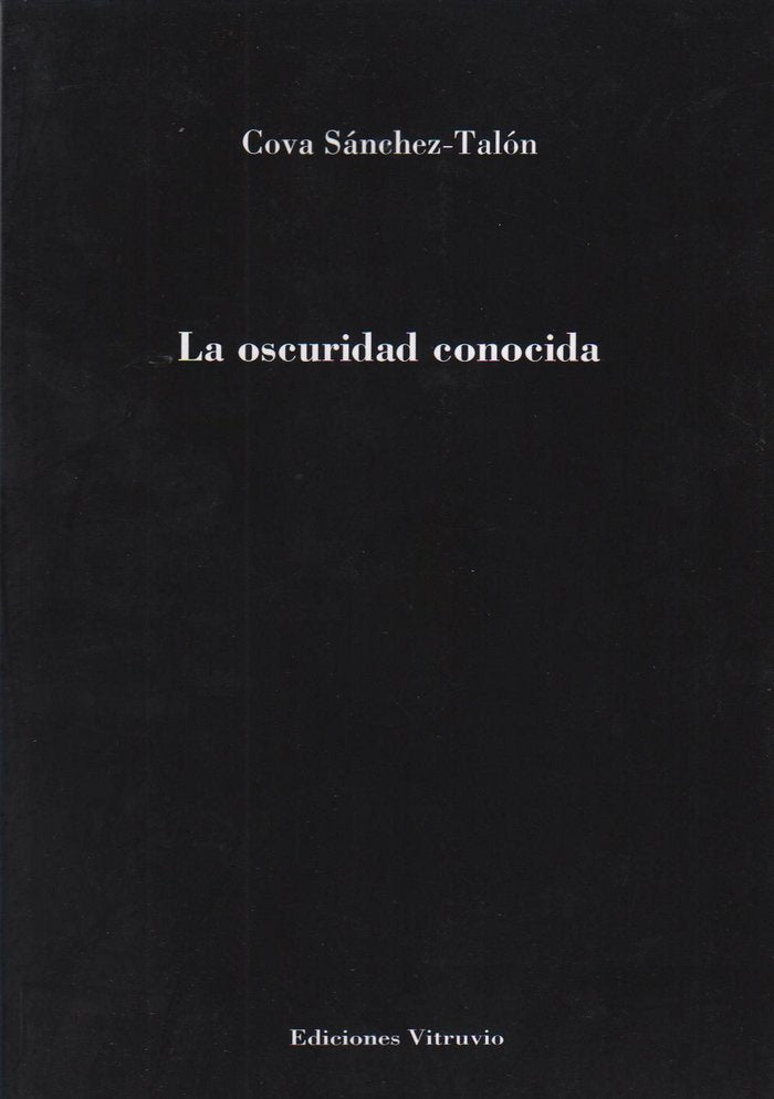 La oscuridad conocida, de Sánchez Talón | portada del libro