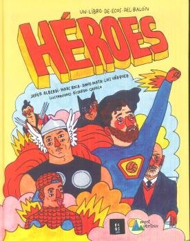 HEROES, de CAVOLO, RICARDO | portada del libro