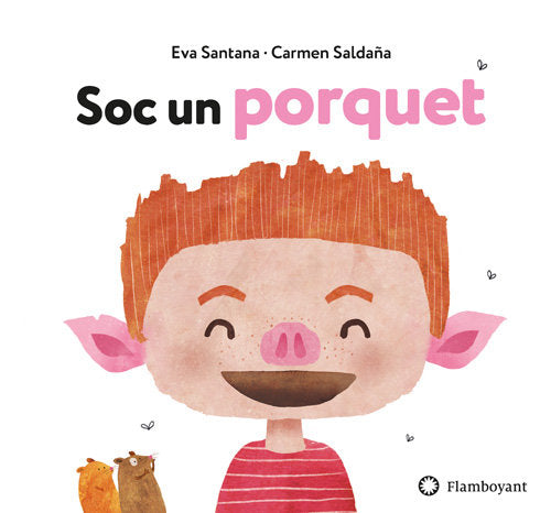Soc un porquet, de Santana Bigas, Eva | portada del libro