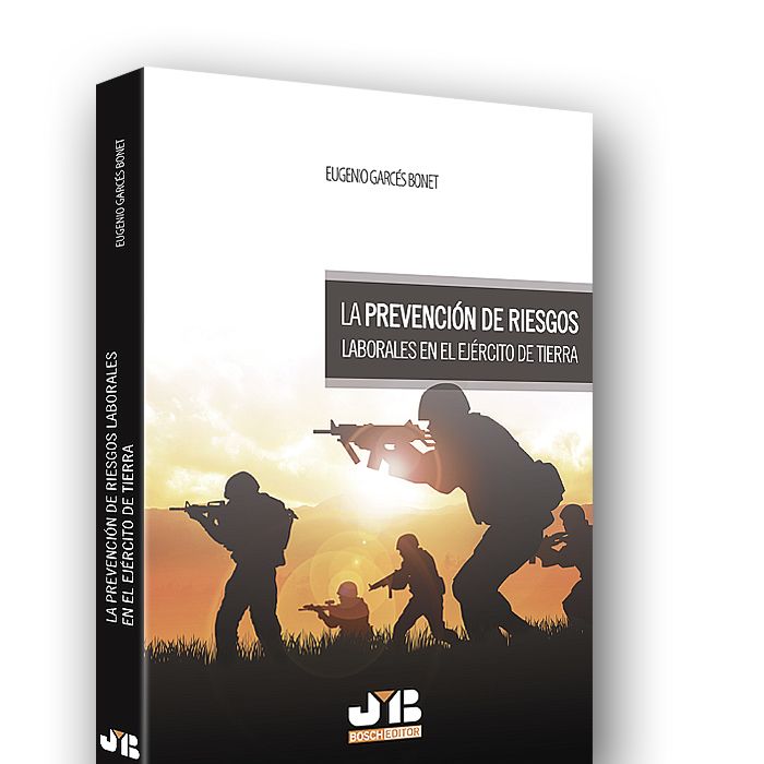 La prevención de riesgos laborales en el ejército de tierra, de Garcés Bonet, Eugenio | portada del libro