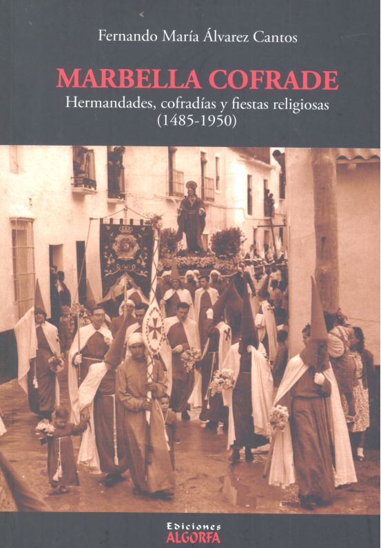MARBELLA COFRADE, de Álvarez Cantos, Fernando | portada del libro