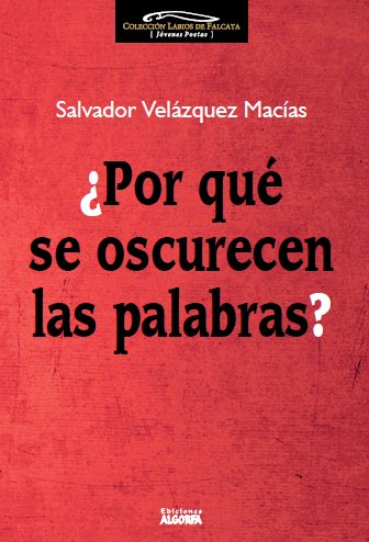¿Por qué se oscurecen las palabras?, de Velázquez Macías | portada del libro